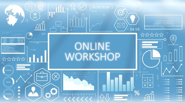 Online Workshop, Animated Typography.Online workshop and virtual training dashboard concept with glowing blue business interface and educational analytics charts.