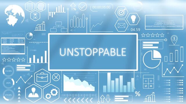 Unstoppable, Hologram Concept Virtual Reality.Inspirational quote display featuring unstoppable motivational text over a glowing blue digital business interface backdrop.