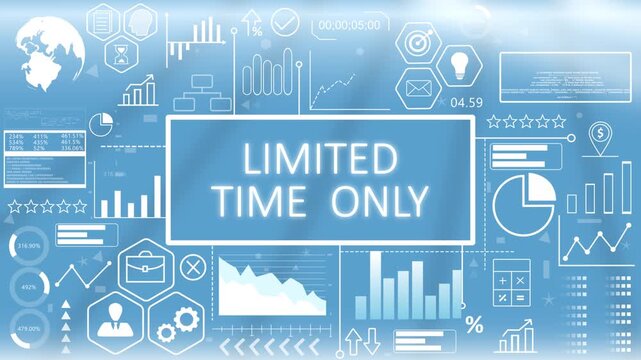 Limited Time Only, Animated Typography Hologram.Marketing promotional limited time only sign featuring a glowing blue digital business interface with abstract sales countdown analytics.