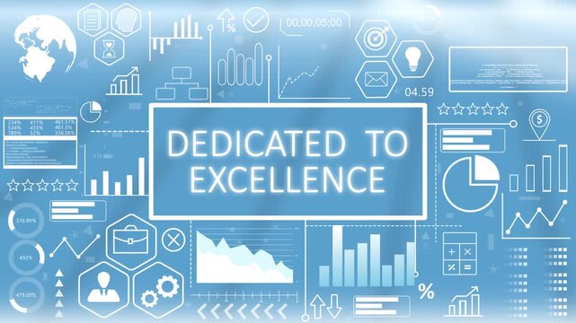 Dedicated to Excellence, Animated Typography Virtual.Inspirational quote display featuring dedicated to excellence motivational text over a glowing blue digital business interface backdrop.