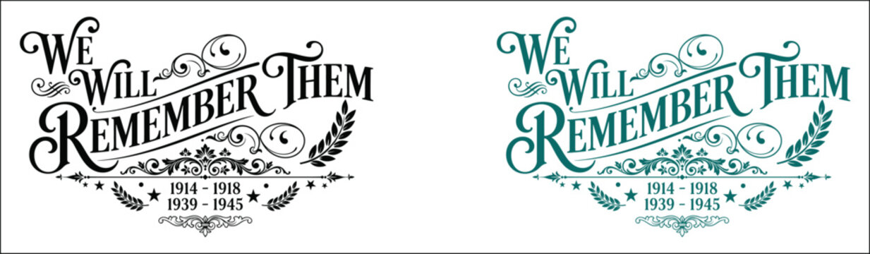 Remembrance day typography 'we will remember them' vintage memorial designs