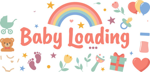 Fototapeta premium Baby Loading Typography with Moon, Stroller, Duck, Ultrasound, Balloons, Gift, and ABC Blocks for Pregnancy Announcement Card Design
