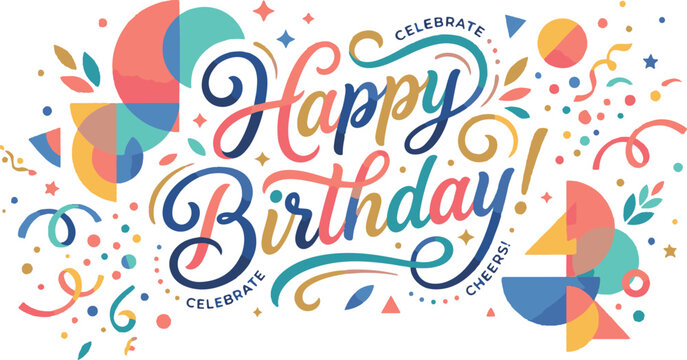 Colorful happy birthday calligraphy lettering illustration with modern abstract geometric patterns and swirls