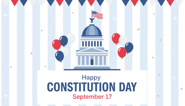 United States Constitution Day banner with US Capitol building and patriotic balloons, vector illustration.