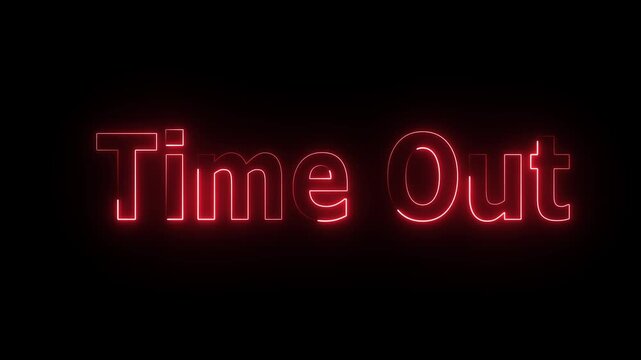 A high-quality digital graphic featuring the words "Time Out" rendered in vibrant red neon-style lettering against a black background.