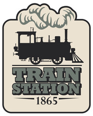 Obraz premium A vector retro banner or poster featuring a vintage steam locomotive, frame, and the words 