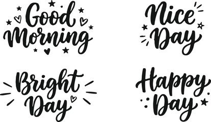 Icon sat collection uplifting hand lettered greetings for positive vibes daily motivation good morning nice day © 2h.designer07