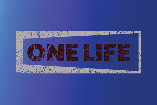 Embrace the journey of your singular existence with a powerful, motivational message presented in a bold, distressed graphic design element