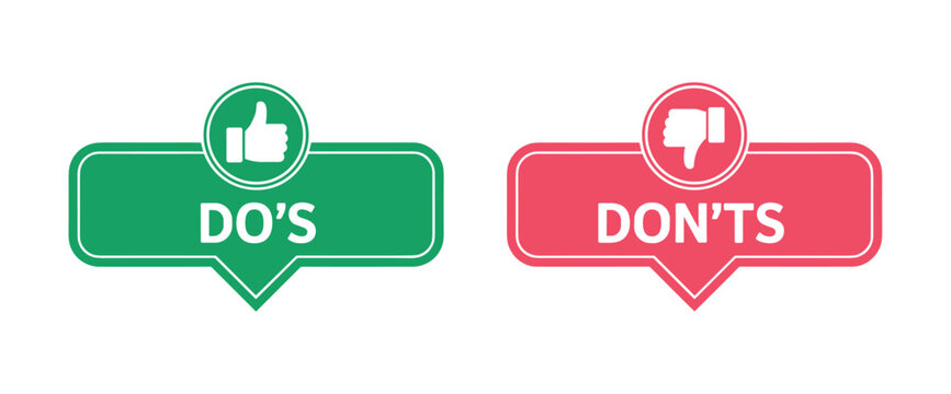 Do's and Don'ts Icons: Clear visual representation of what to do and what not to do, with distinct thumbs-up and thumbs-down icons for easy understanding.