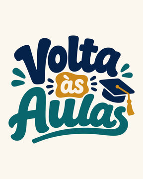 Ilustra&ccedil;&atilde;o vetorial de lettering Volta &agrave;s Aulas com capelo de formatura