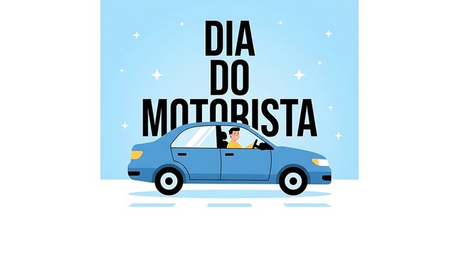 Dia do Motorista celebration banner with a cartoon man driving a blue sedan car on a light blue background for professional driver day