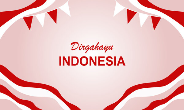 Indonesia Independence Day Background with Red and White Flags and Dirgahayu Indonesia Text for National Celebrations and Patriotic Events