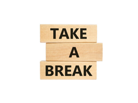 Wooden blocks with the text take a break isolated on transparent background