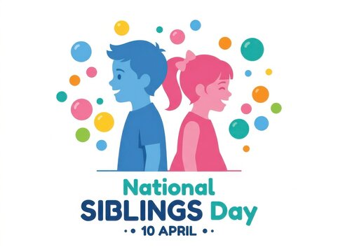 National siblings day april 10 greeting card with illustration of a boy and a girl standing back to back surrounded by colorful bubbles