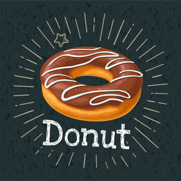 Donut with chocolate icing and white stripes. Vector color realistic illustration without gradient for cafe fast food. Isolated on black chalkboard with vintage white chalk engraving rays, lettering.