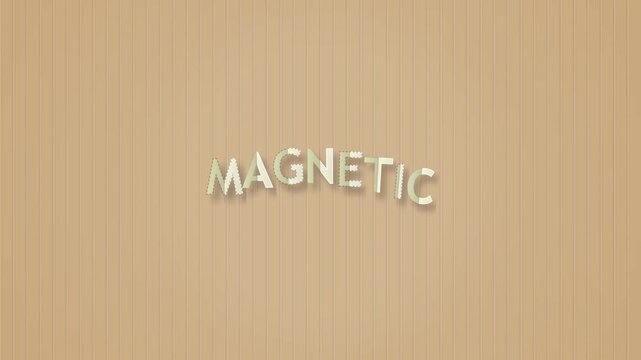 Animated magnetic letters spelling the word magnetic on a wall background