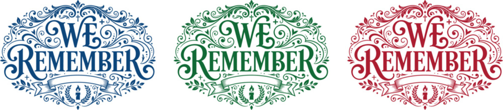 We remember memorial designs in blue green and red remembrance art
