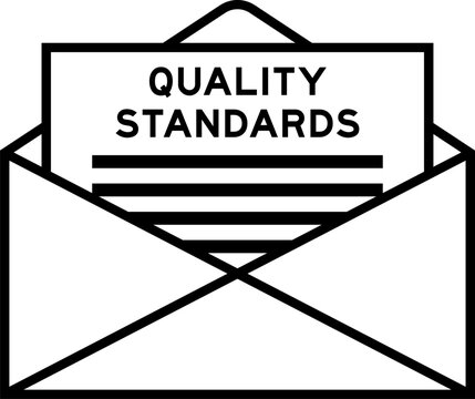 Envelope and letter sign with word quality standards as the headline