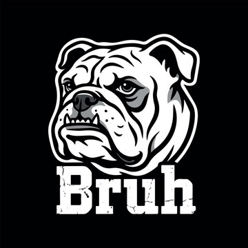 Angry bulldog face graphic with Bruh text. Streetwear bulldog mascot head on black background. Grumpy bulldog portrait illustration. 