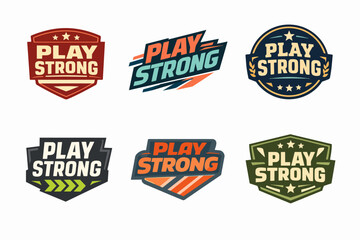 Obraz premium Play strong badges and emblems set presenting sport, fitness, and motivation typography designs