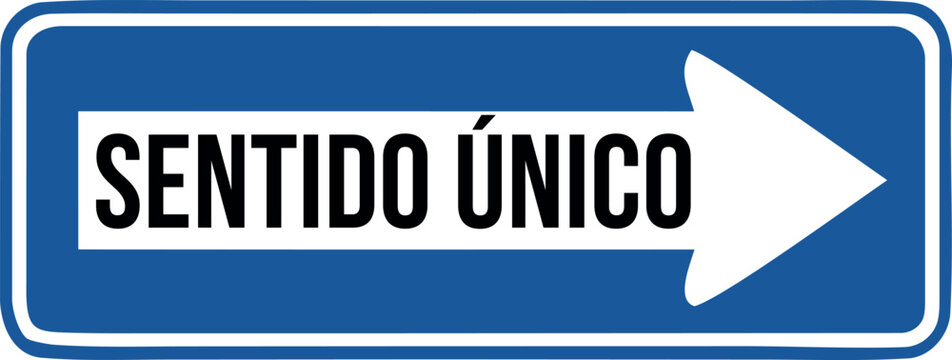 Se&ntilde;al de tr&aacute;nsito de sentido &uacute;nico con flecha hacia la derecha