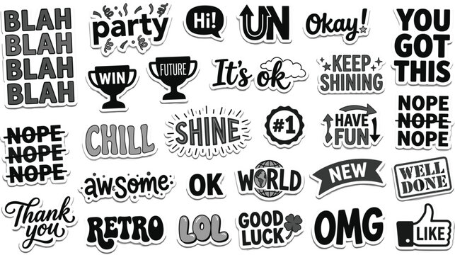 Motivational slang typography sticker collection featuring trendy handwritten quotes popular phrases positive expressions and retro comic words