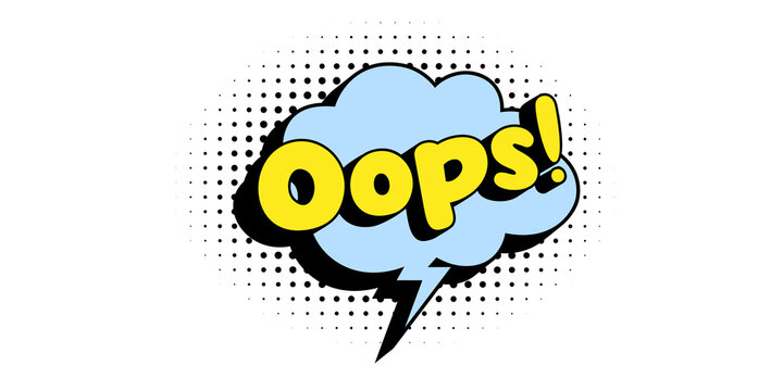 Oops Comic Speech Bubble Graphic Design Element in Pop Art Style Isolated