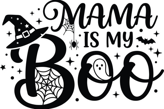 Charming halloween vector design 'mama is my boo' with witch hat spiderweb and spooky elements