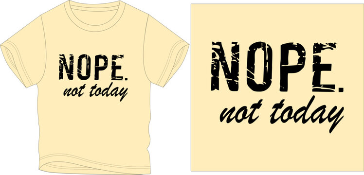 nope not today.