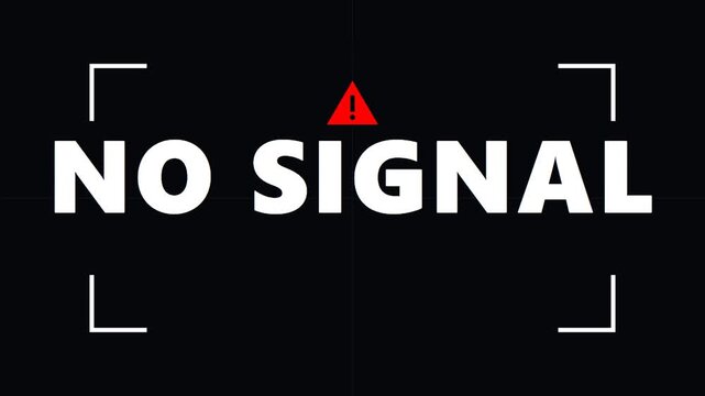 No signal screen display with red warning icon and camera viewfinder frame on black background for broadcast error