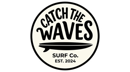 Obraz premium Catch The Waves Surf Co Logo with Surfboard.