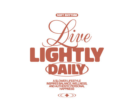 Aesthetic Minimal Quote Typography for Graphic Tee, Urban Clothing Brand Print Design, Inspirational Vector Lettering