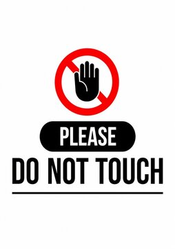 Do not touch warning sign with hand icon and text