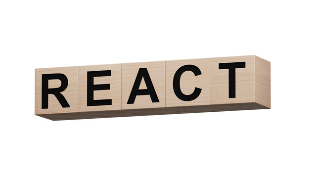 wooden cubes with text REACT. financial market. financing.close up of wooden cubes,Business Concept.Supports PNG files with transparent backgrounds.