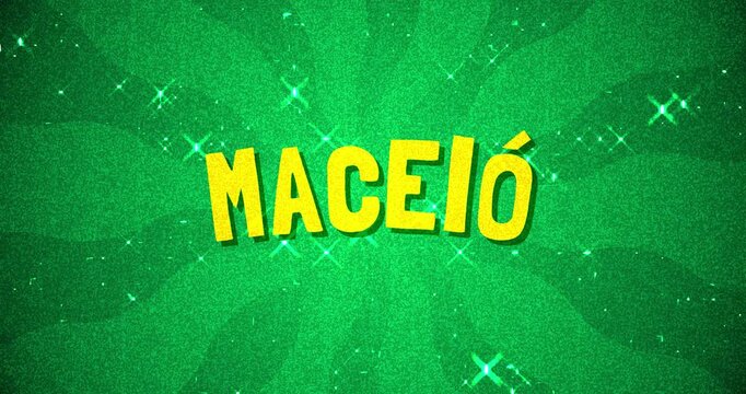 Macei&oacute; text - Brazil Colors glitter background