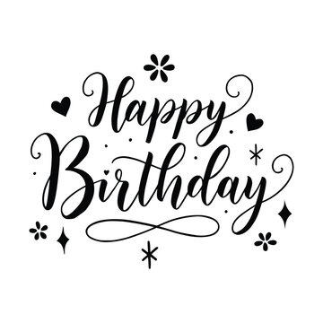 Hand lettered happy birthday phrase with floral ornaments black on white