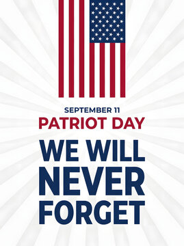 Patriot Day poster with American flag. 9/11 memorial banner