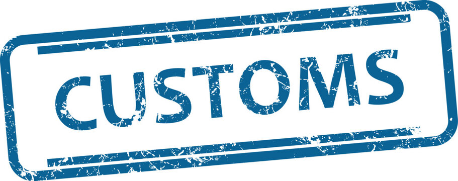 Distressed 'customs' stamp graphic import export regulation and trade symbolism