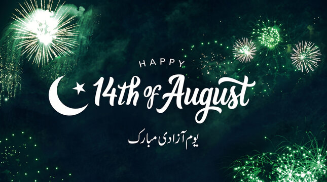 Happy 14th of August independence day celebration, green fireworks display with crescent and star, festive holiday background with Urdu calligraphy