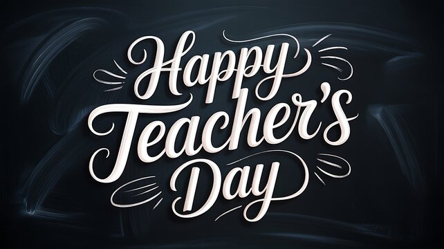 Elegant white calligraphy lettering says Happy Teachers Day on a textured dark background