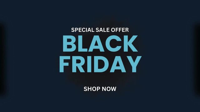 A sleek and modern Black Friday motion graphics template featuring a dynamic text animation layout. The bold light blue and white typography reveals "Special Sale Offer, Black Friday, Shop Now" 