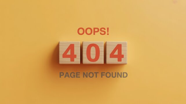 Three wooden blocks with '404' printed on them, arranged next to the word 'OOPS!' and 'PAGE NOT FOUND' on a soft orange background.