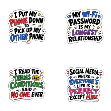 Funny Digital Age Sarcasm Quote Sticker Set