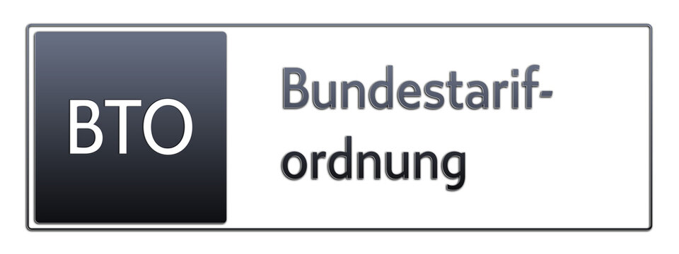 BTO - Bundestarifordnung - Jura Rechts Abk&uuml;rzung