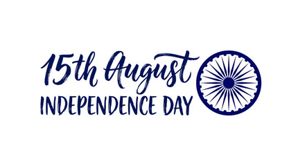 15th August Independence Day calligraphy vector, navy blue Ashoka Chakra wheel icon, minimalist Indian national holiday typography on white background © SiyamolHasan