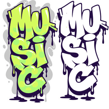 Bold music graffiti bubble lettering in classic throw-up style featuring thick outlines, urban street art aesthetics, spray paint inspiration, and dripping effects.