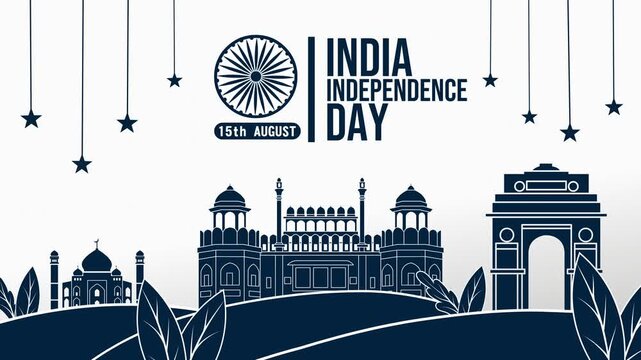 Minimal monochrome India Independence Day animation featuring the Ashoka Chakra, Red Fort, Taj Mahal, India Gate, and hanging stars on a clean white background. Ideal for presentations, event screens,