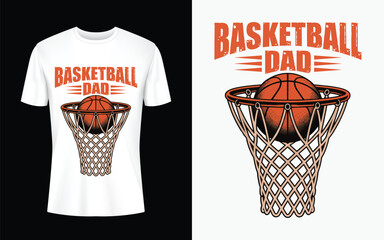 Basketball Dad Typography with Basketball Hoop and Ball T-Shirt Design Vector Illustration © Md Anisul Islam