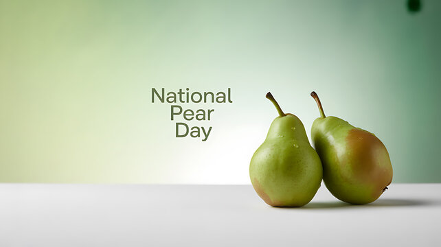 Two green pears on a white surface with 'National Pear Day' text against a soft green background