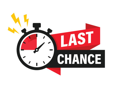 Last chance red banner with a black stopwatch clock icon indicating limited time for a marketing sale offer